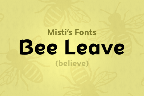 Bee Leave: A Modern Display Font for Creative Crafters and Designers