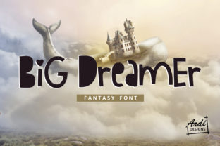 Big Dreamer: A Display Font for Creative Campaigns and Branding