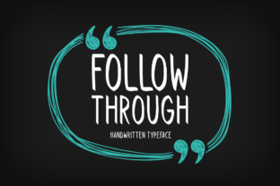 Follow Through Font for Handmade Projects and Elegant Designs