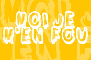 Moi Je M en Fou Display Font for Handmade Creations