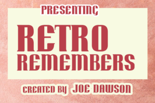 Retro Remembers Font Review and Download Guide